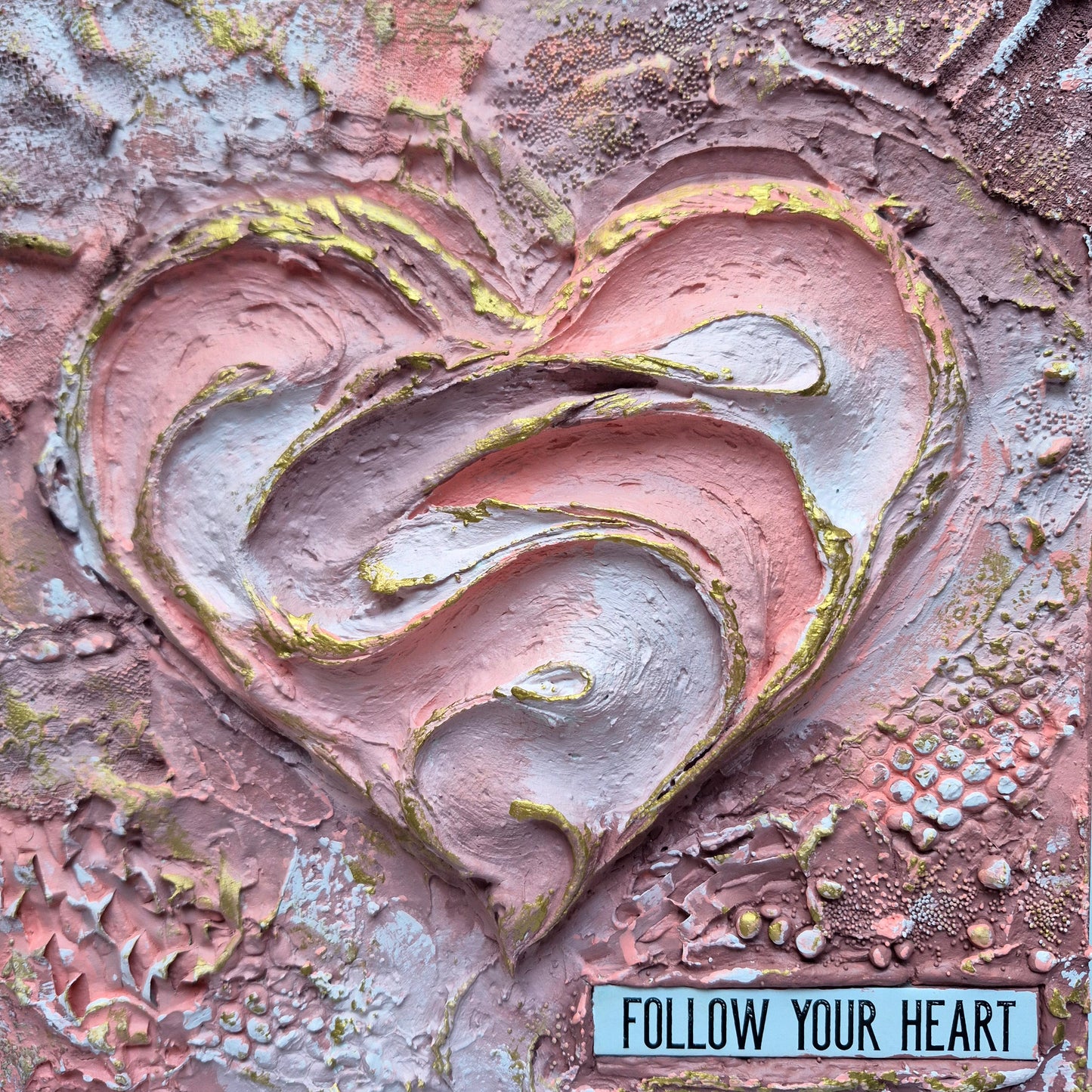 Follow Your Heart